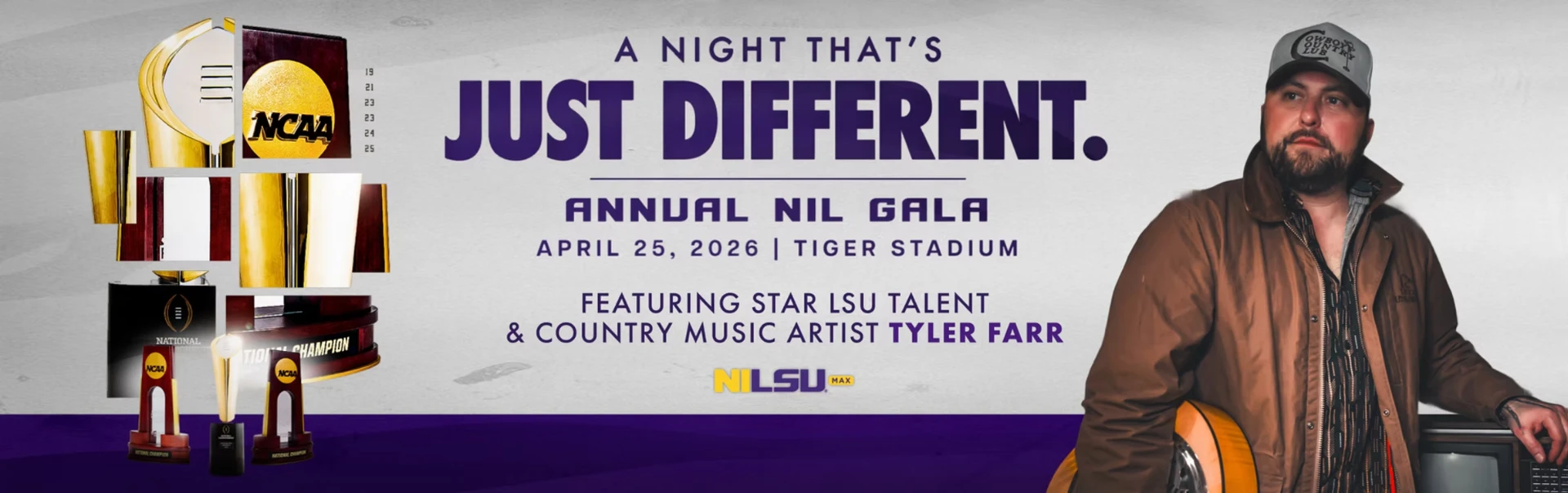 A Night That's Just Different — Annual NIL Gala, April 25, 2026, Tiger Stadium, featuring Tyler Farr